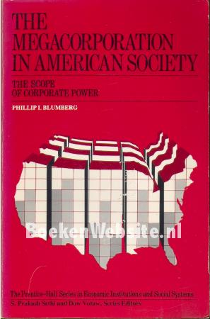 The Megacorporation in American Society