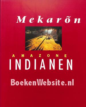 Mekaron Amazone Indianen