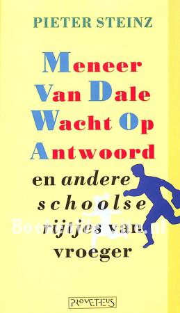 Meneer Van Dale Wacht Op Antwoord Meneer Van Dale Wacht Op Antwoord