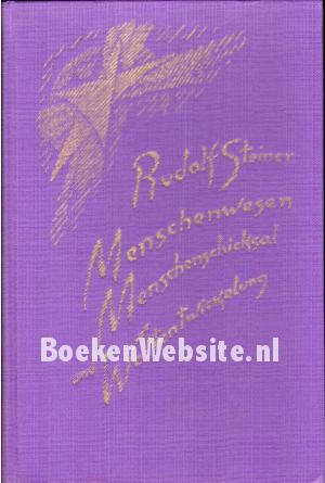 Menschenwegen, Menschen-schicksal und Welt-Entwickelung