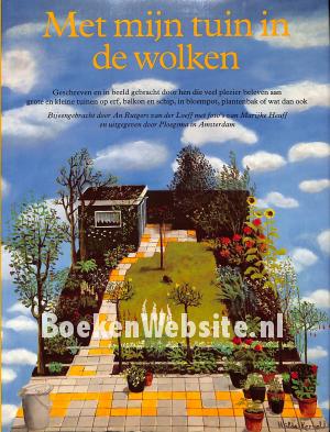 Met mijn tuin in de wolken