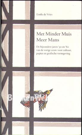 Met minder muis meer mans