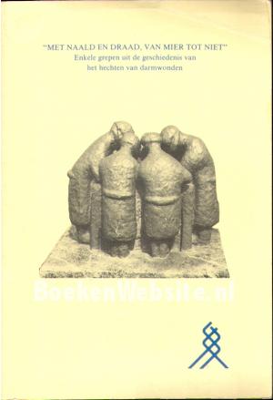 Met naald en draad, van miet tot niet Met naald en draad, van miet tot niet