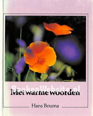 Met warme woorden