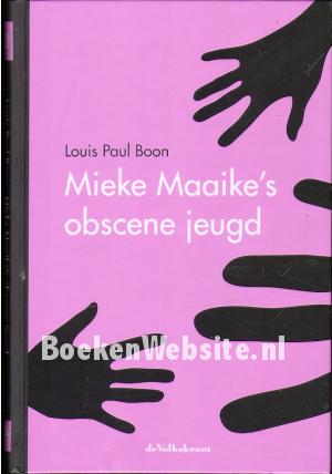 Mieke Maaike's obscene jeugd