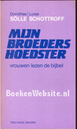 Mijn broeders hoedster