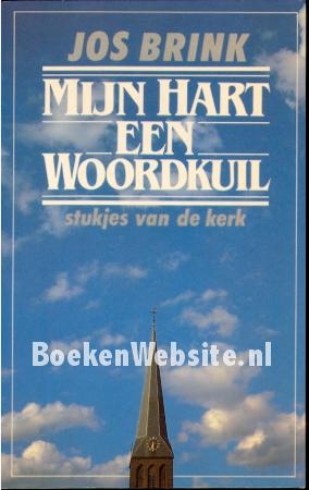 Mijn hart een woordkuil