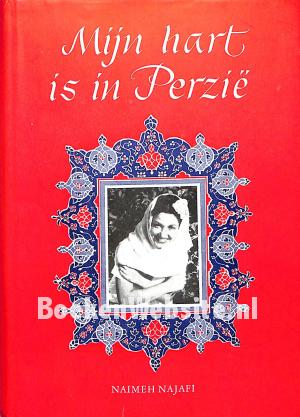 Mijn hart is in Perzië Mijn hart is in Perzië