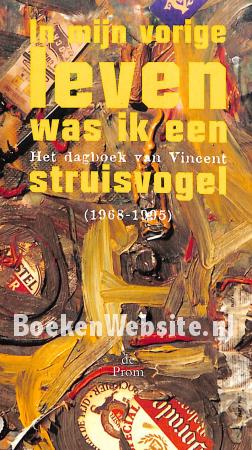 In mijn vorige leven was ik een struisvogel