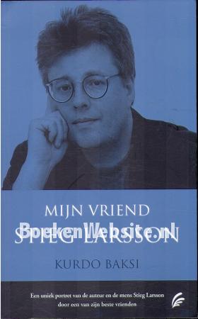Mijn vriend Stieg Larsson Mijn vriend Stieg Larsson
