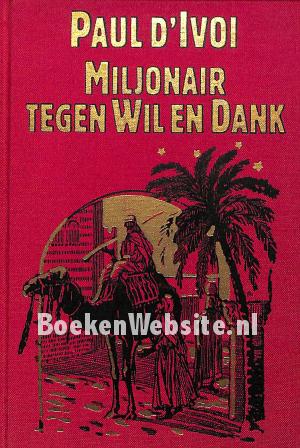 Miljonair tegen Wil en Dank Miljonair tegen Wil en Dank