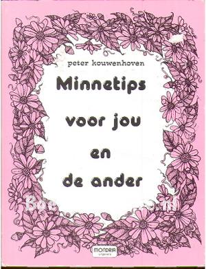 Minnetips voor jou en de ander