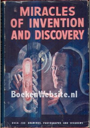 Miracles of Invention and Discovery Miracles of Invention and Discovery