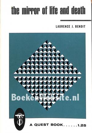 The Mirror of Life and Death