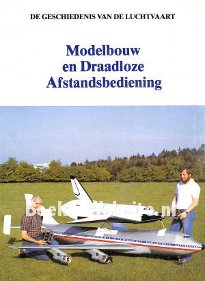 Modelbouw en Draadloze Afstands-bediening Modelbouw en Draadloze Afstands-bediening