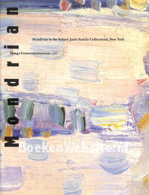 Mondrian in the Sidney Janis Family Collection