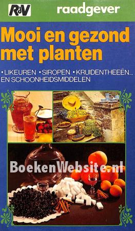 Mooi en gezond met planten