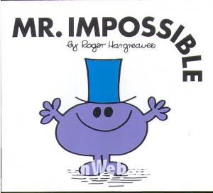 Mr. Impossible