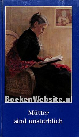 Mütter sind unsterblich