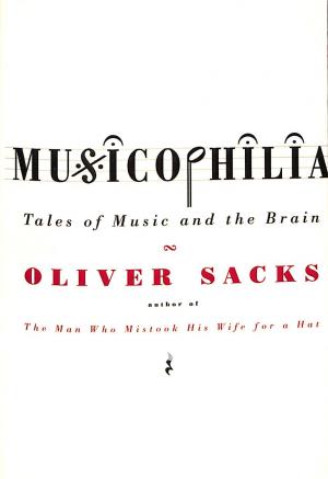 Musicophilia Musicophilia