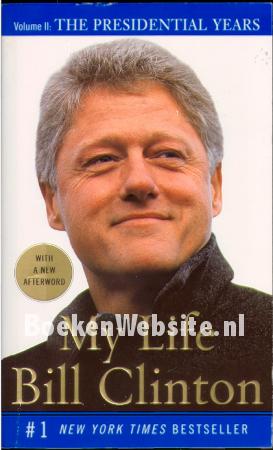 My Life II, The Presidential Years My Life II, The Presidential Years