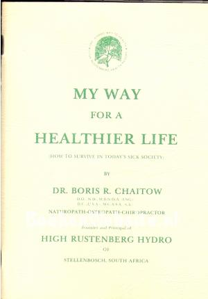 My Way for a Healthier Life My Way for a Healthier Life
