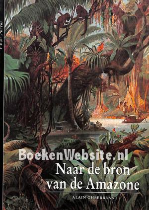 Naar de bron van de Amazone