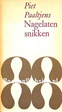 Nagelaten snikken Nagelaten snikken