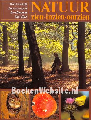 Natuur zien -inzien -ontzien