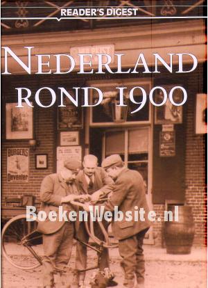 Nederland rond 1900