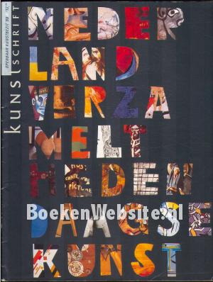 Nederland verzamelt hedendaagse kunst Nederland verzamelt hedendaagse kunst