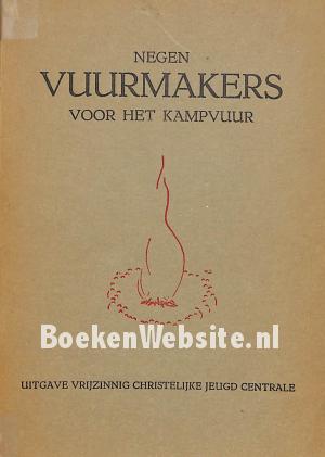 Negen vuurmakers voor het kampvuur