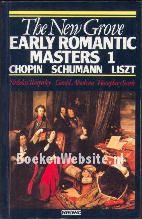 The New Grove Early Romantic Masters 1