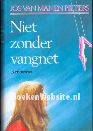 Niet zonder vangnet