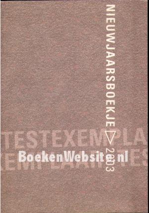 Nieuwjaarsboekje 2003 Nieuwjaarsboekje 2003