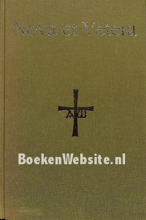 Nova et Vetera Nova et Vetera