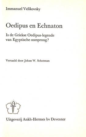 Oedipus en Echnaton Oedipus en Echnaton