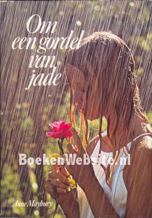 Om een gordel van jade Om een gordel van jade