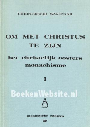 Om met Christus te zijn I