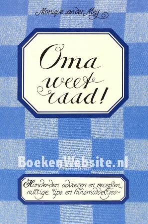 Oma weet raad! Oma weet raad!