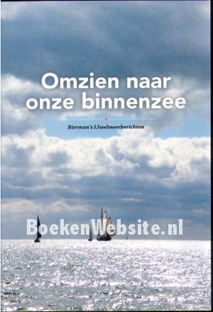 Omzien naar onze binnenzee