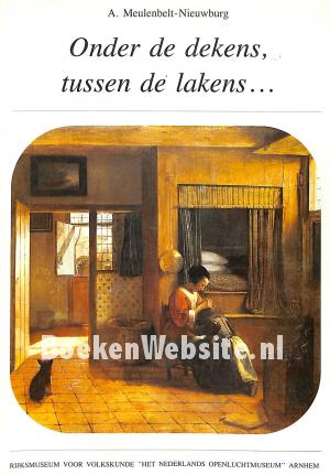 Onder de dekens, tussen de lakens...