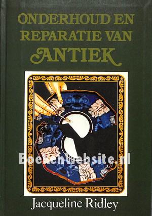 Onderhoud en reparatie van antiek