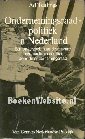 Ondernemingsraadpolitiek in Nederland Ondernemingsraadpolitiek in Nederland