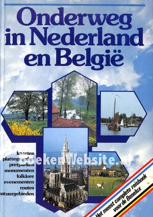Onderweg in Nederland en Belgie