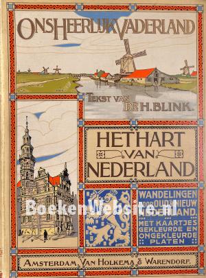Ons heerlijk Vaderland, Het hart van Nederland