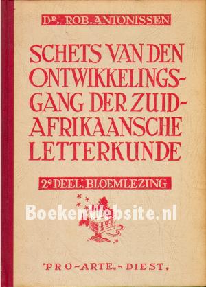 Ontwikkelingsgang der Zuid Afrikaanse letterkunde 2