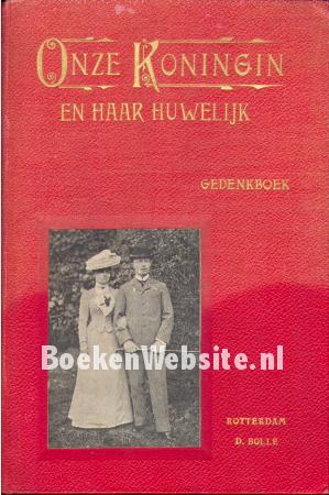 Onze Koningin en haar huwelijk