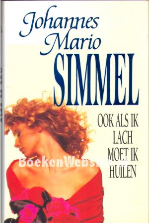 Ook als ik lach moet ik huilen Ook als ik lach moet ik huilen