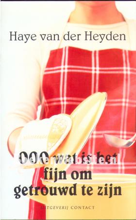 Ooo, wat is het fijn om getrouwd te zijn